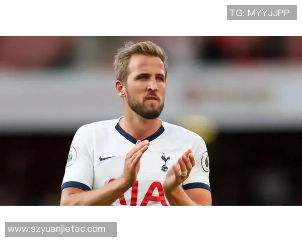 英格兰锋线核心凯恩的战术价值与比赛影响力深度剖析